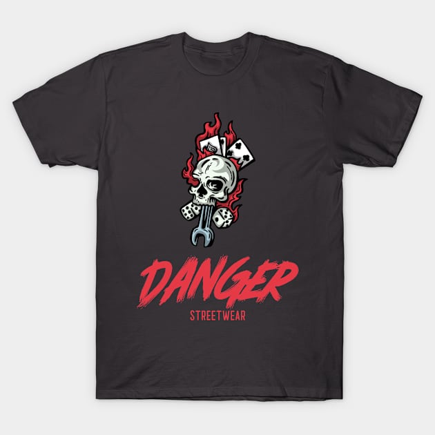 Danger StreetWear T-Shirt by fitwithamine